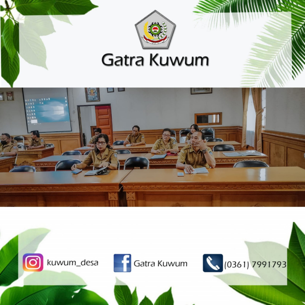 RAPAT KOORDINASI PERBEKEL DAN PERANGKAT DESA KUWUM BULAN NOPEMBER 2022